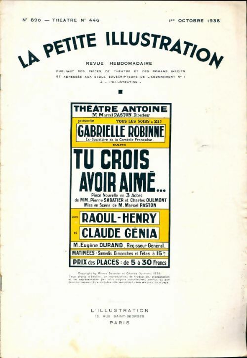 La petite illustration n°890 Théâtre n°446 : Tu crois avoir aimé - Collectif - Livre