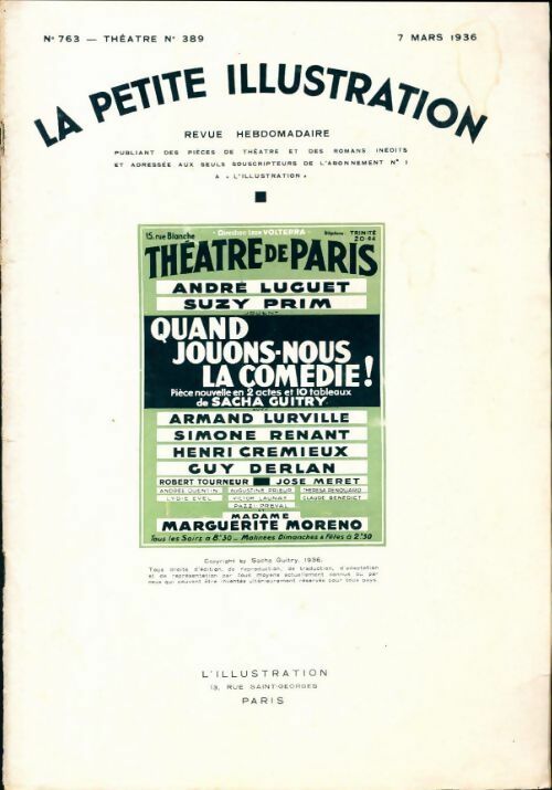 La petite illustration n°763 Théâtre n°389 : Quand jouons-nous la comédie - Collectif - Livre