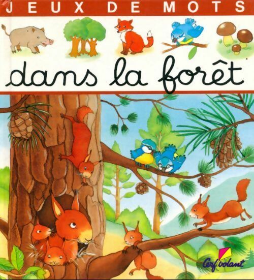 Dans la forêt - Annie Pimont - Livre