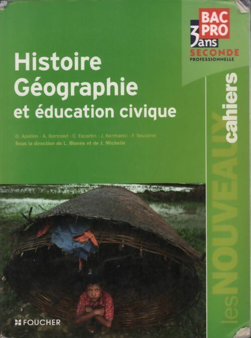 Histoire-géographie, Education civique Bac pro 3 ans Seconde professionnelle - Laurent Blanès - Livre