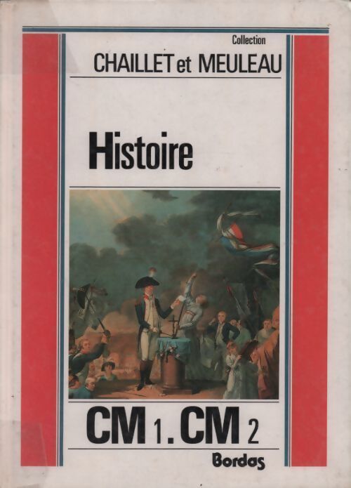 Histoire CM1-CM2 - Collectif - Livre
