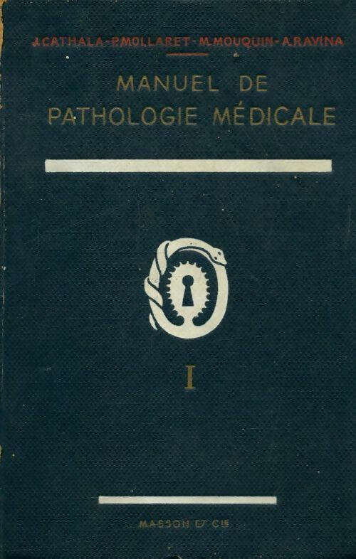 Manuel de pathologie médicale Tome I - Collectif - Livre