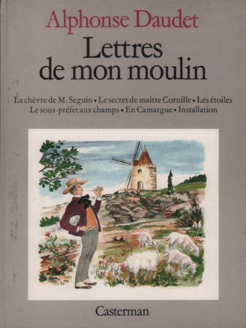 Lettres de mon moulin - Alphonse Daudet - Livre