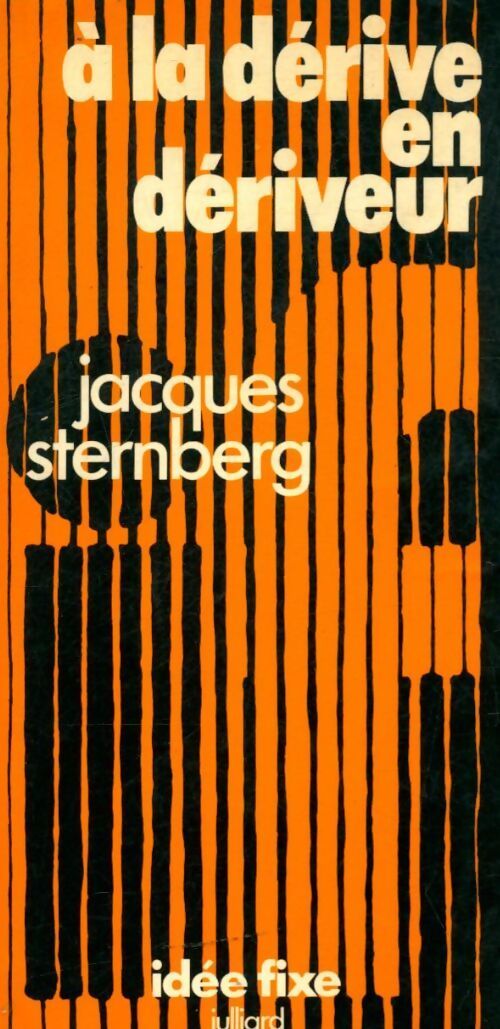 A la dérive en dériveur - Jacques Sternberg - Livre