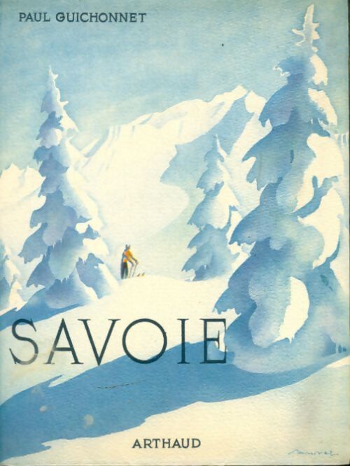 La Savoie - Paul Guichonnet - Livre