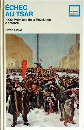Échec au Tsar - David Floyd - Livre