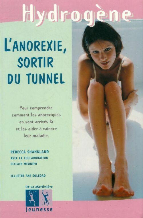 L'anorexie, sortir du tunnel - Rebecca Shankland - Livre