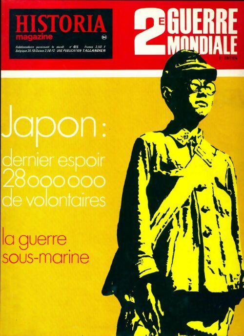 Historia 2e Guerre Mondiale n°94 : Japon - Collectif - Livre