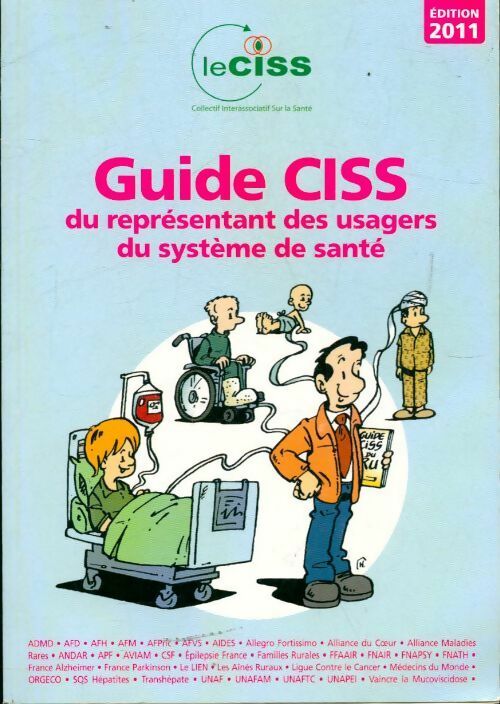 Le guide CISS du représentant des usagers du système de santé - Collectif - Livre