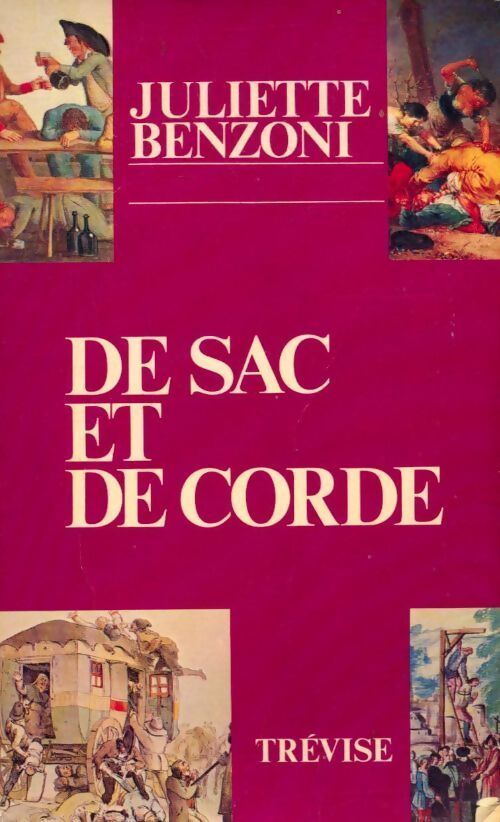 De sac et de corde - Juliette Benzoni - Livre