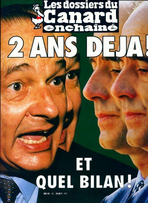 Les dossiers du canard enchaîné n°63 : 2 ans déjà ! et quel bilan ! - Collectif - Livre