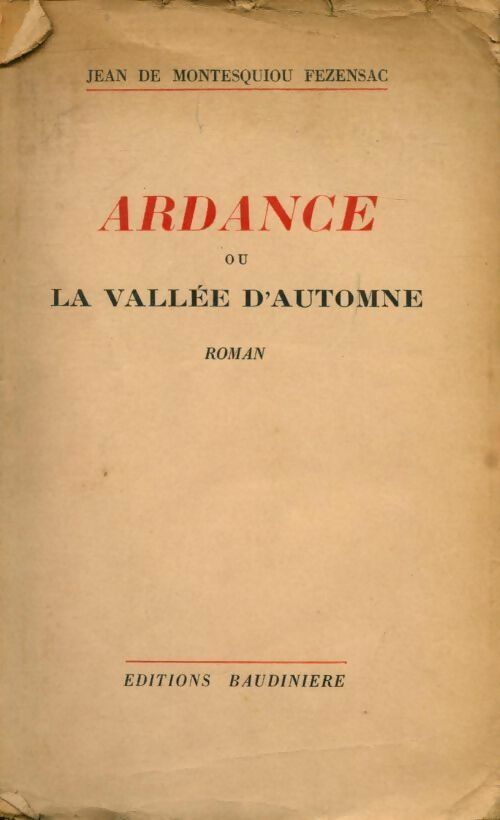 Ardance ou la vallée d'automne - Jean De Montesquiou Fezensac - Livre