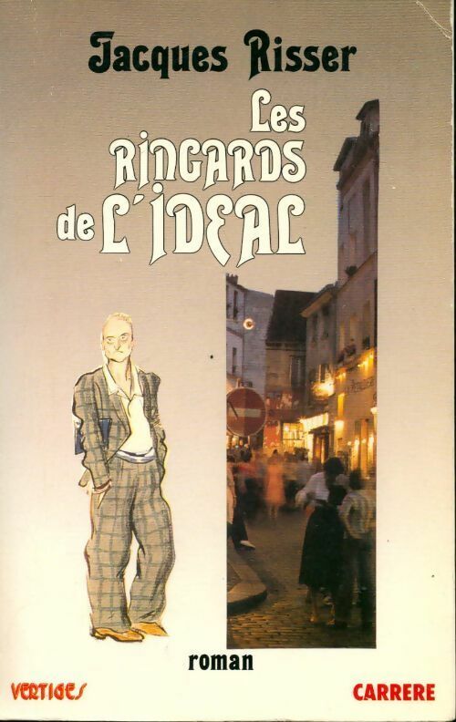 Les ringards de l'idéal - Jacques Risser - Livre