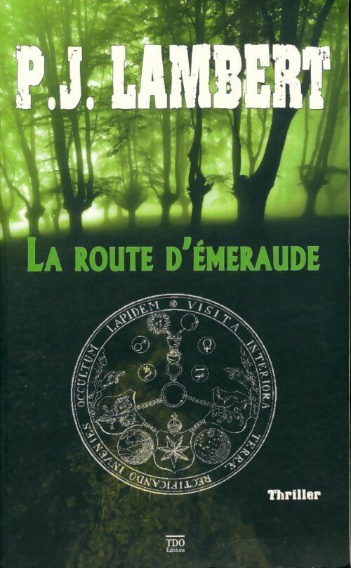 La route d'émeraude - P.J. Lambert - Livre