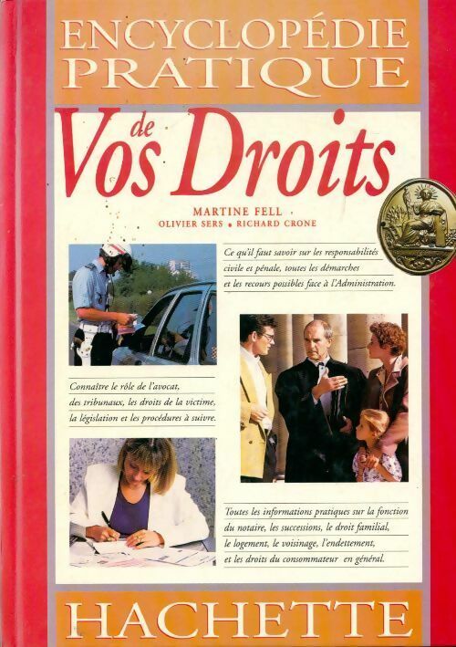 Encyclopédie pratique de vos droits - Martine Fell - Livre