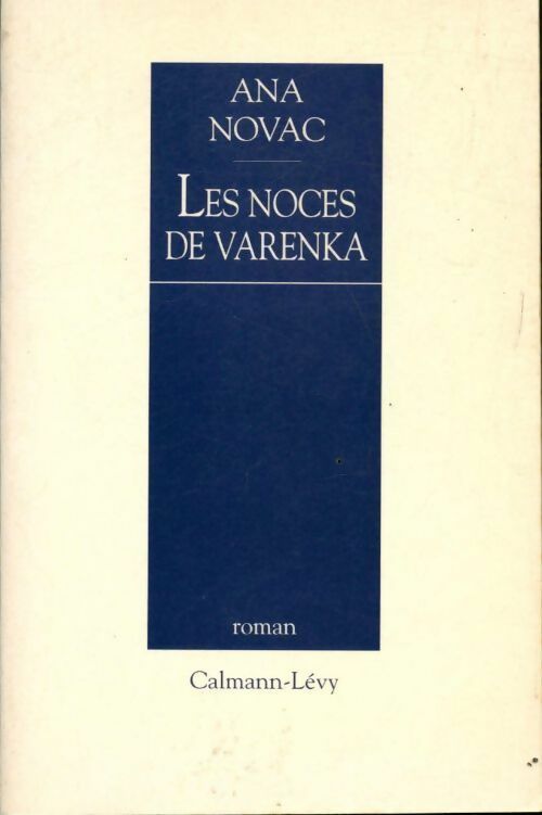 Les noces de Varenka - Ana Novac - Livre