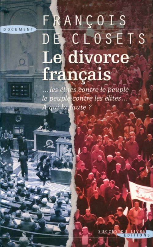 Le divorce français - François De Closets - Livre