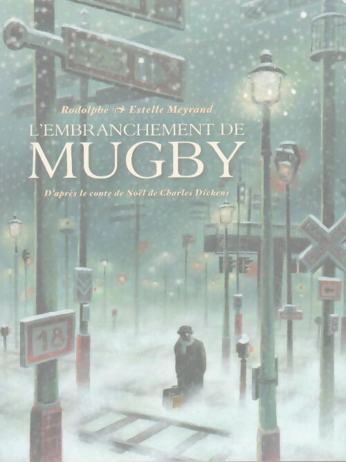 L'embranchement de Mugby - Estelle Meyrand - Livre