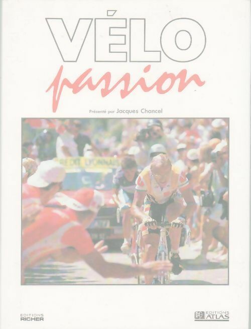 Vélo passion - Michel Marmin - Livre