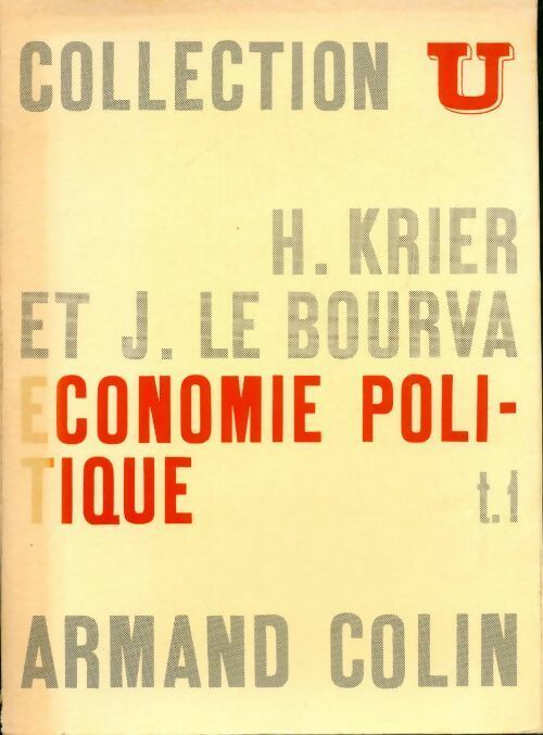 Economie politique Tome I - J. Le Bourva - Livre