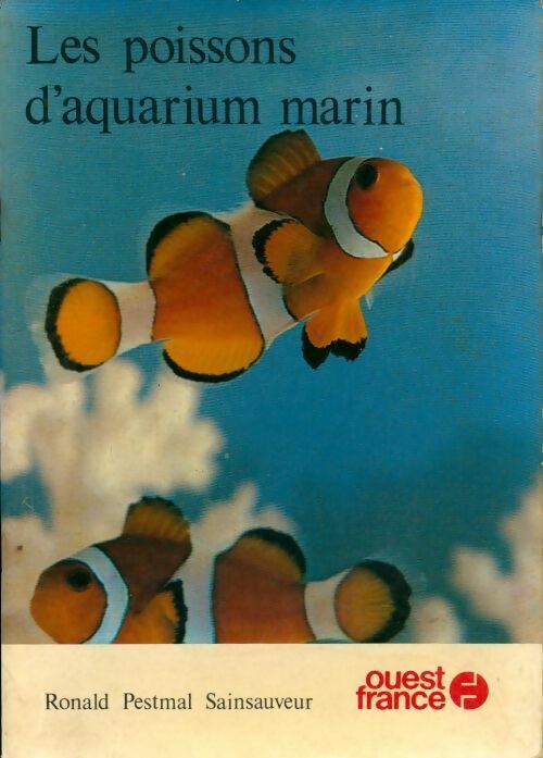 Les poissons d'aquarium marin - Ronald Pestmal Sainsauveur - Livre