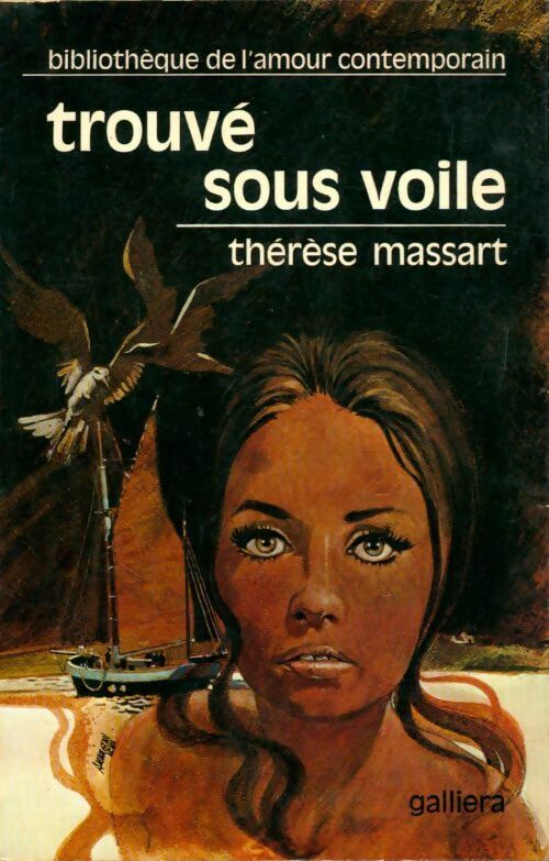 Trouvé sous voile - Thérèse Massart - Livre