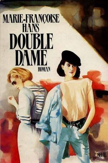 Double dame - Marie-Françoise Hans - Livre