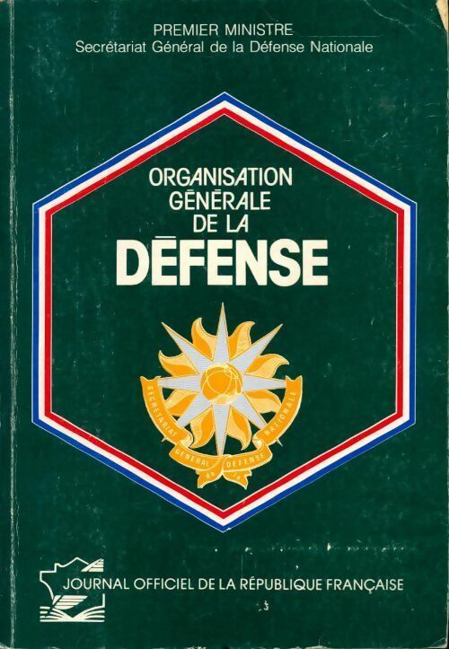 Organisation générale de la défense - Ministère de la défense - Livre