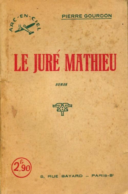 Le jure Mathieu - Pierre Gourdon - Livre