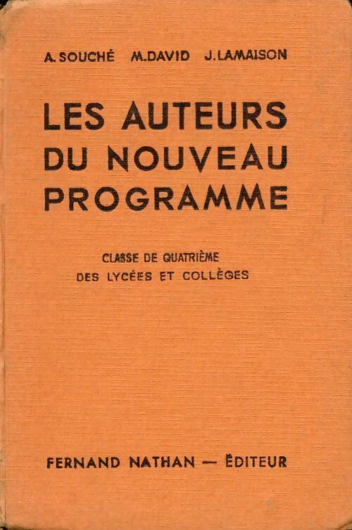 Les auteurs du nouveau programme 4e - A. Souché - Livre
