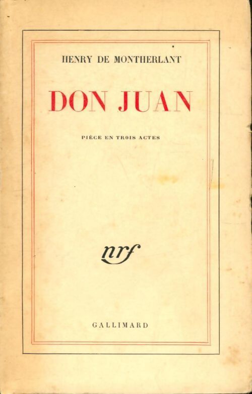 Don Juan - Henry De Montherlant - Livre