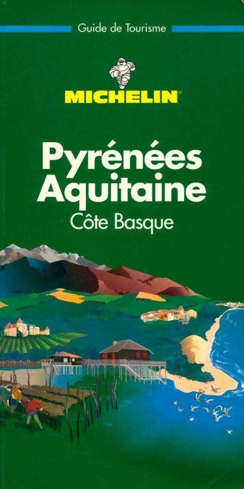 Pyrénées, Aquitaine, Côte Basque 1997 - Collectif - Livre