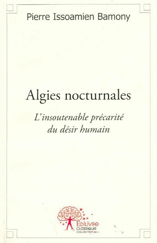 Algies nocturnales - Pierre Issoamien Bamony - Livre