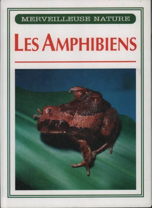 Les amphibiens - Inconnu - Livre