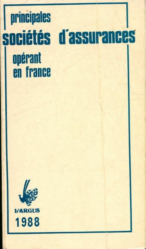 Principales sociétés d'assurances opérant en France - Collectif - Livre