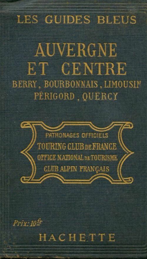 Auvergne et Centre - Inconnu - Livre