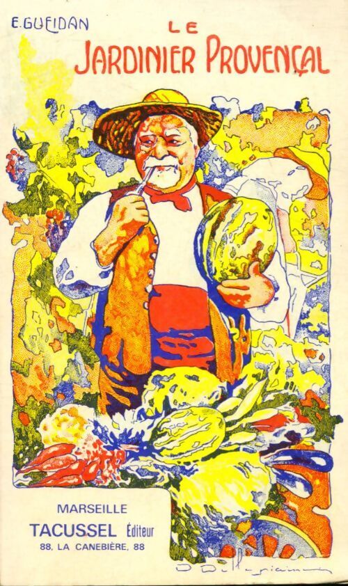 Le jardinier provençal - E. Gueidan - Livre