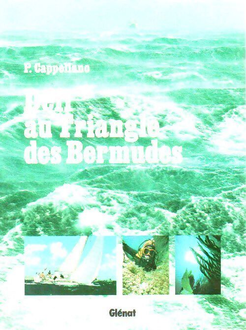 Défi au triangle des Bermudes - Pippo Cappellano - Livre