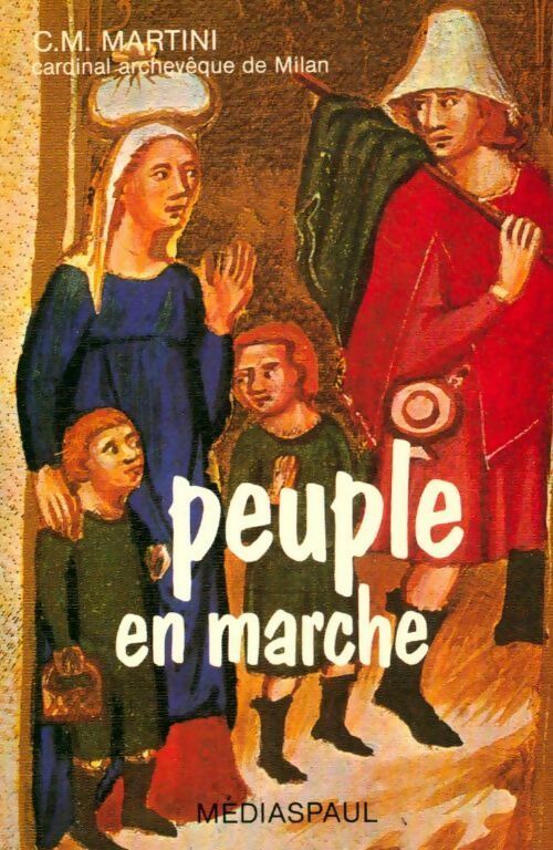 Peuple en marche - Carlo Maria Martini - Livre