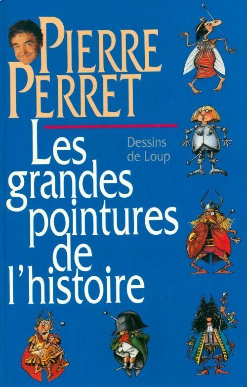 Les grandes pointures de l'histoire - Pierre Perret - Livre