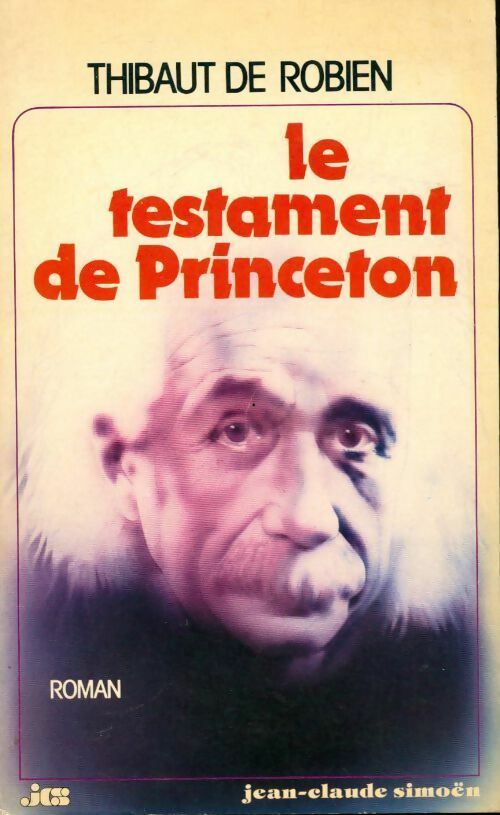 Le testament de Princeton - Thibaut De Robien - Livre
