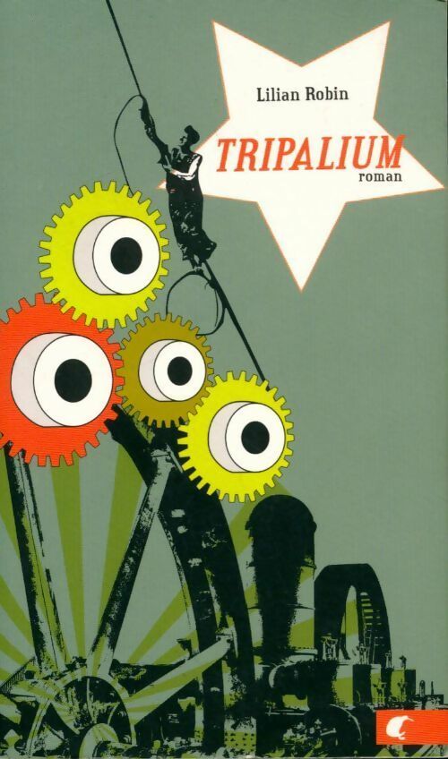 Tripalium - Lilian Robin - Livre