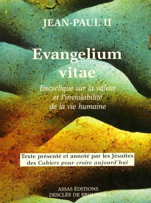 Lettre encyclique. Evangelium vitae - Jean-Paul II - Livre