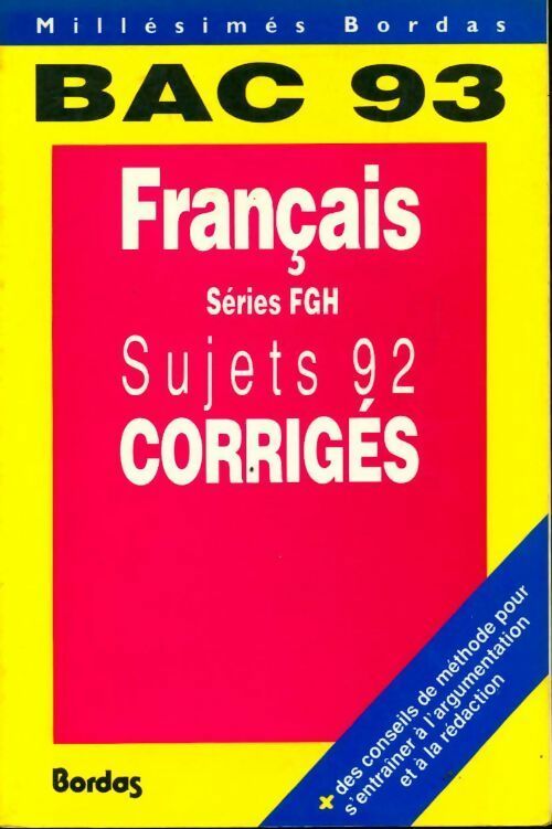 Français Séries F, G, H Sujets corrigés 92 - Collectif - Livre