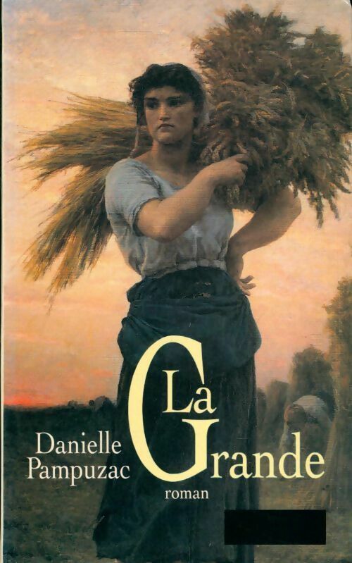 La grande - Danielle Pampuzac - Livre
