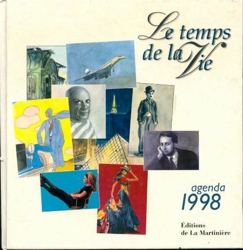 Le temps de la vie. Agenda 1998 - Collectif - Livre