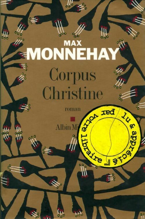 Corpus Christine - Max Monnehay - Livre