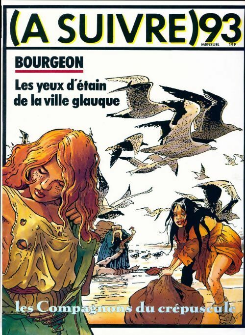 (A suivre) n°93 : Bourgeon - Collectif - Livre