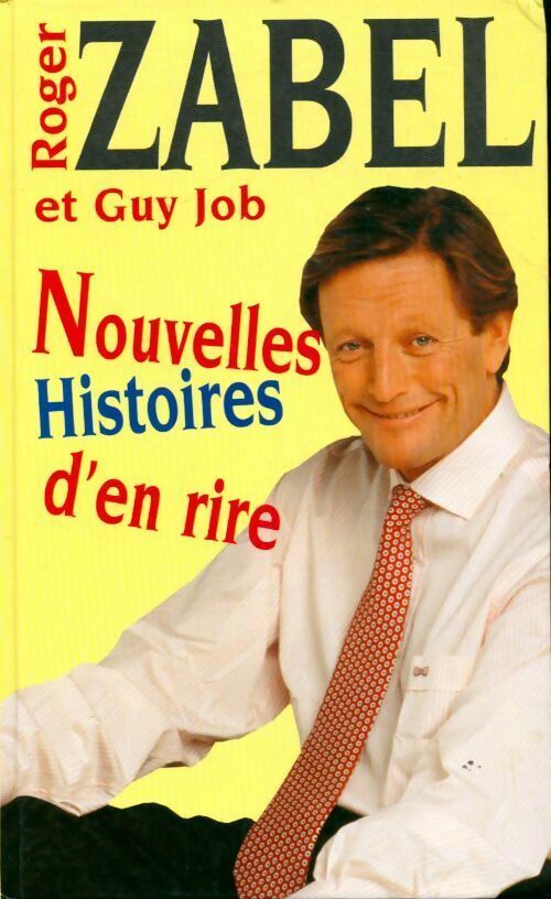 Nouvelles histoires d'en rire - Roger Zabel - Livre
