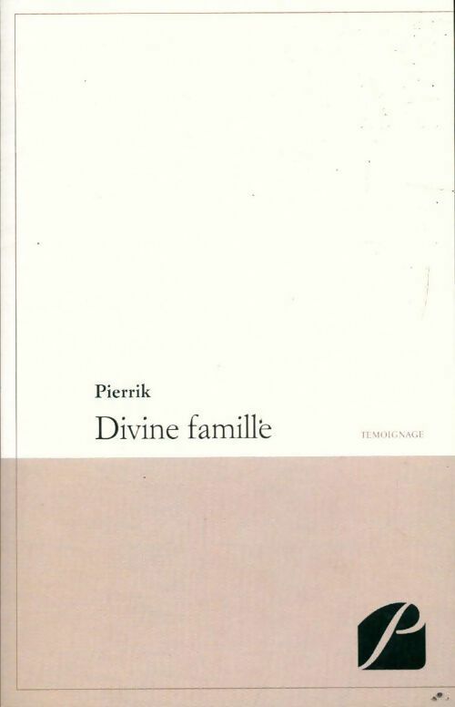 Divine famille - Pierrik - Livre